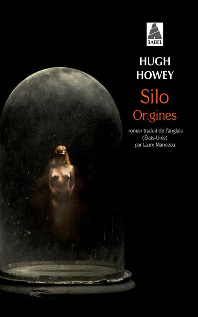 Silo Origines - Hugh Howey - Poche