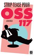 Striptease pour OSS 117