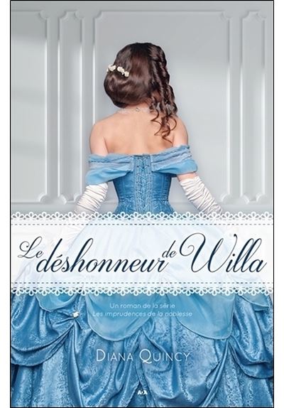 Le déshonneur de Willa - Les imprudences de la noblesse