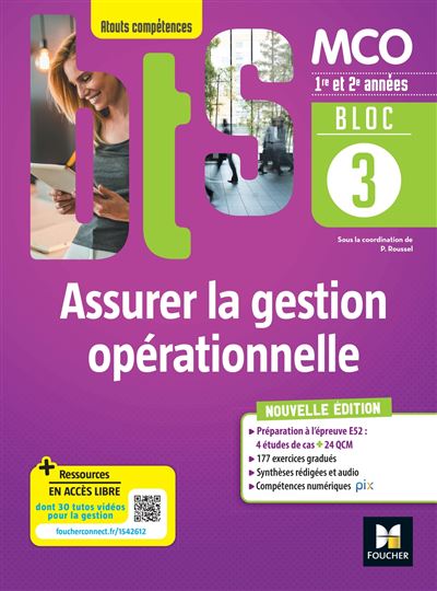 BLOC 3 - Assurer la gestion opérationnelle - BTS MCO 1re & 2e années - Éd. 2022 -  Livre élève