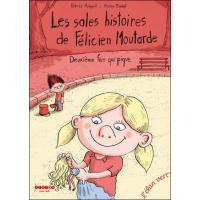 Les sales histoires de felicien moutarde - 2