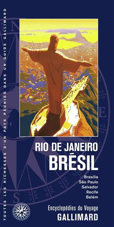 Couverture de Rio de Janeiro, Brésil : Brasilia, Sao Paulo, Salvador, Recife, Belém