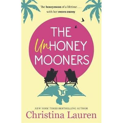L'Anti-lune de miel - broché - Christina Lauren, Livre tous les livres à la  Fnac
