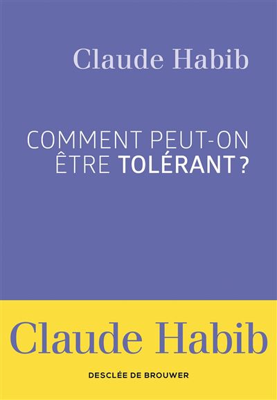 Comment peut-on etre tolerant
