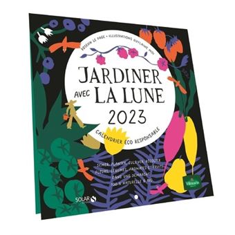 Calendrier jardiner avec la lune 2023