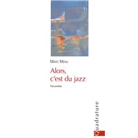 Alors, c'est du jazz