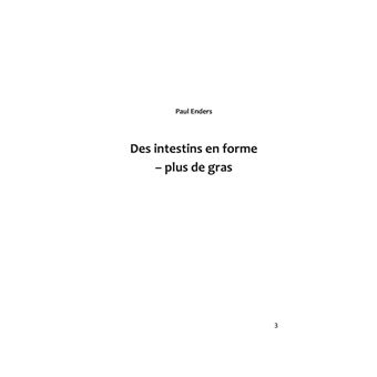 Des intestins en forme - plus de gras