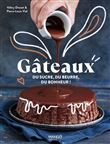 Gâteaux ! . Les meilleures recettes pour tous les jours
