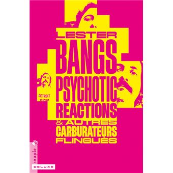 Psychotic Reactions & autres carburateurs flingués