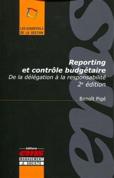 Reporting et contrôle budgétaire - Benoît Pigé - broché
