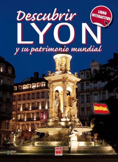 Découvrir Lyon en espagnol