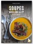 Soupes, bouillons et cie
