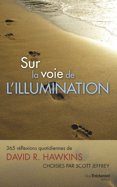 Sur la voie de l'illumination 365 réflexions quotidiennes