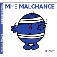 Madame Malchance