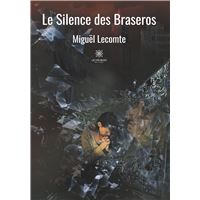 Le Silence des Braseros