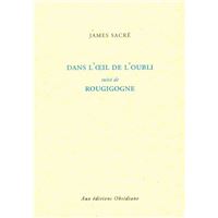 Dans l'oeil de l'oubli