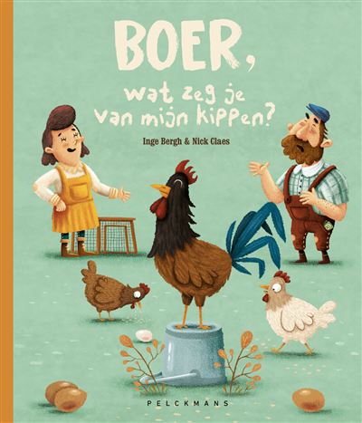 Boer, wat zeg je van mijn kippen?