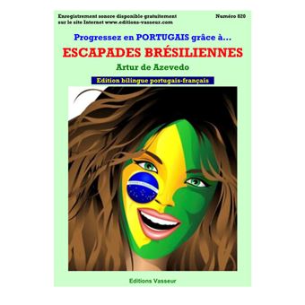 Escapades bresiliennes