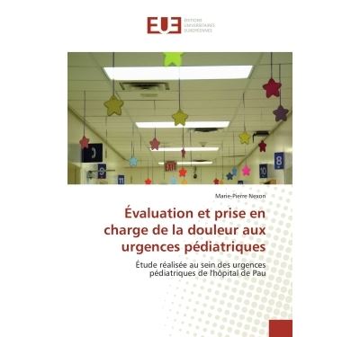 Evaluation et prise en charge de la douleur aux urgences ped