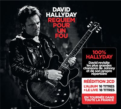 Requiem pour un fou L’album / Le Live