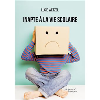 Inapte à la vie scolaire