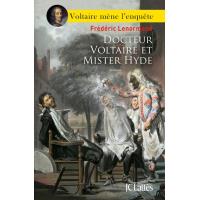 Docteur Voltaire et Mister Hyde
