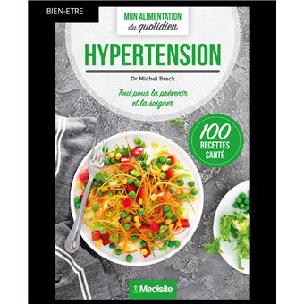 Hypertension - Mon alimentation du quotidien