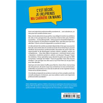 C'est décidé, je (re)prends ma carrière en mains - Guide des bonnes pratiques pour bien piloter sa carrière
