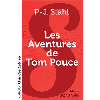 Les Aventures de Tom Pouce (grands caractères)