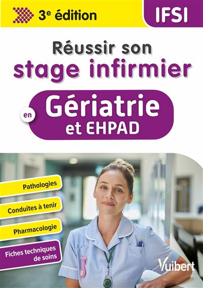 Réussir son stage infirmier en Gériatrie