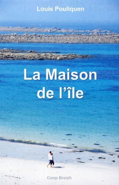 La maison de l'île