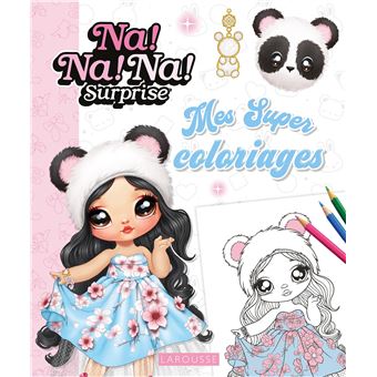 NaNaNa - Mes super coloriages fashion
