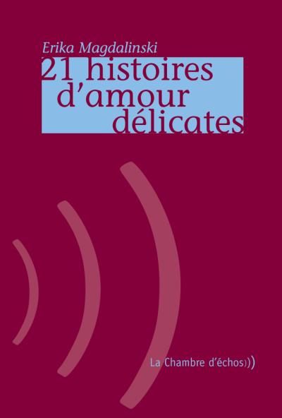 21 histoires d'amour délicates
