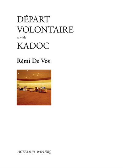 Départ volontaire suivi de Kadoc - Rémi de Vos - broché