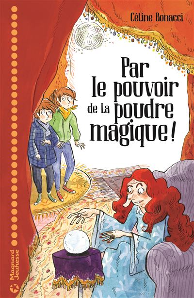 Par le pouvoir de la poudre magique