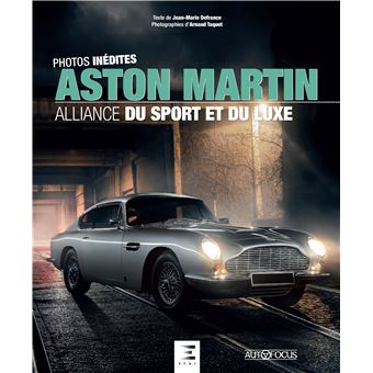 ASTON MARTIN, alliance du sport et du luxe