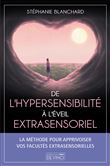 De l'hypersensibilité à l'éveil extrasensoriel