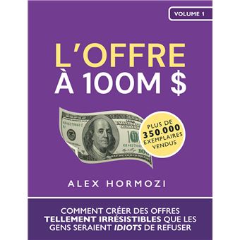 L'Offre à 100M $