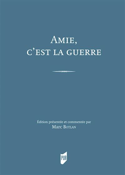 Amie, c'est la guerre, Correspondance de guerre de Théonie et Henri Arnaud (1914-1919)