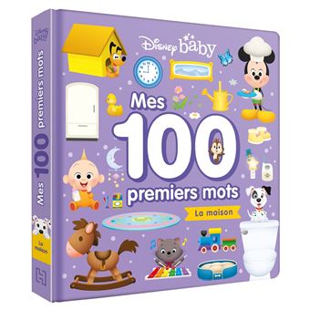 DISNEY BABY - Mes 100 Premiers mots - La maison