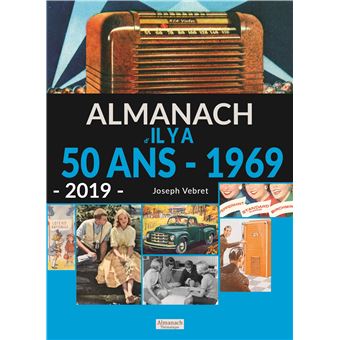Almanach 2019 il y a 50 ans - 1969