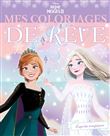 LA REINE DES NEIGES - Mes Coloriages de Rêve - Disney