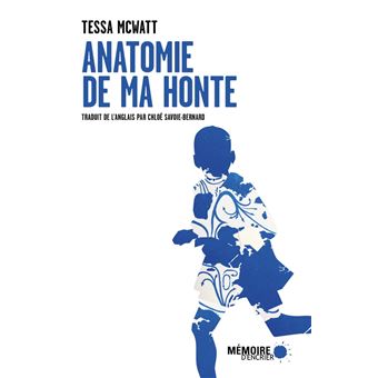 Anatomie de ma honte - 1