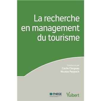 La recherche en management du tourisme