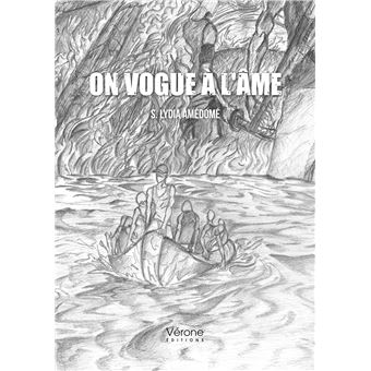 On vogue à l'âme