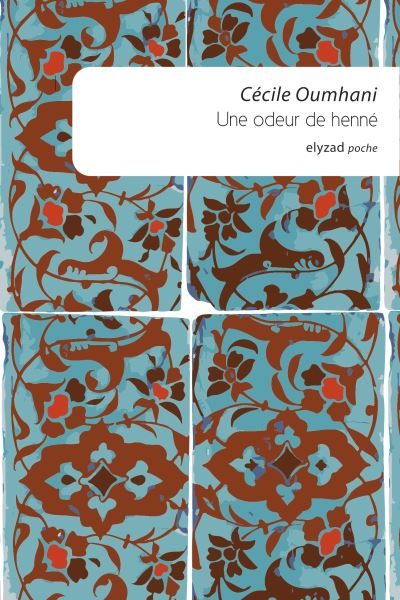 Une odeur de henné