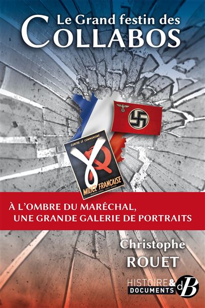 Le Grand festin des collabos - Christophe Rouet - broché