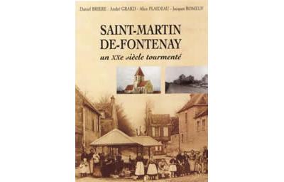 Saint-Martin-de-Fontenay - un XXe siècle tourmenté