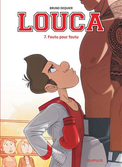 Louca - Foutu pour foutu - Bruno Dequier - cartonné