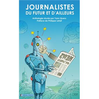 Journaliste du futur et d'ailleurs